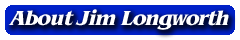 About Jim Longworth