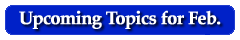 Topics on upcoming shows this month